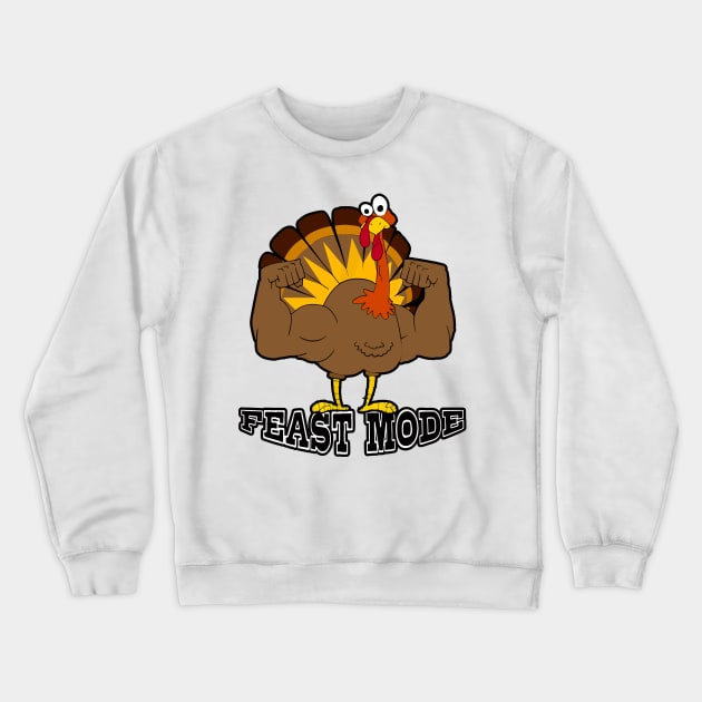 Feast Mode thankgiving Crewneck Sweatshirt by RahimKomekow